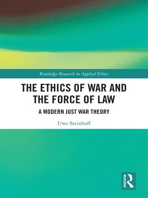 cover image of The Ethics of War and the Force of Law